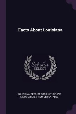 Facts About Louisiana