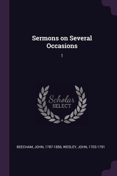Sermons On Several Occasions: 1