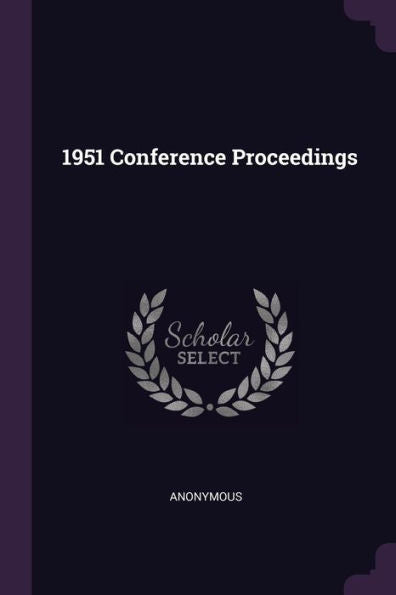 1951 Conference Proceedings