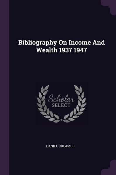 Bibliography On Income And Wealth 1937 1947