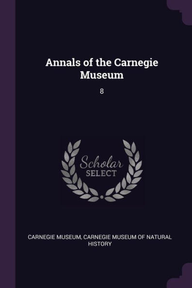 Annals Of The Carnegie Museum: 8
