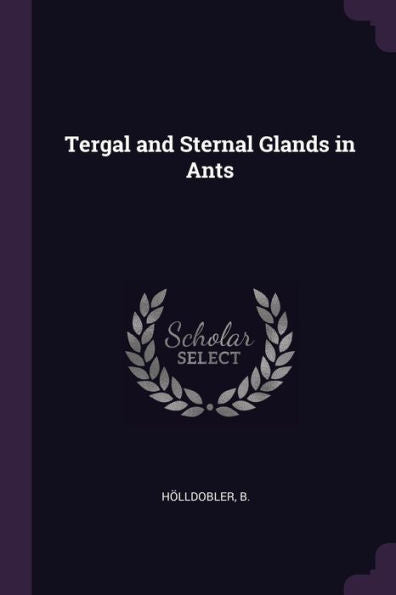 Tergal And Sternal Glands In Ants