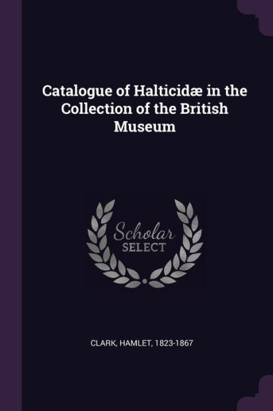 Catalogue Of Halticid?In The Collection Of The British Museum
