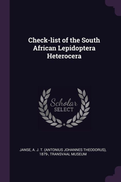 Check-List Of The South African Lepidoptera Heterocera