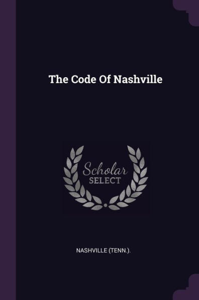 The Code Of Nashville