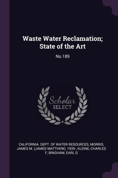 Waste Water Reclamation; State Of The Art: No.189