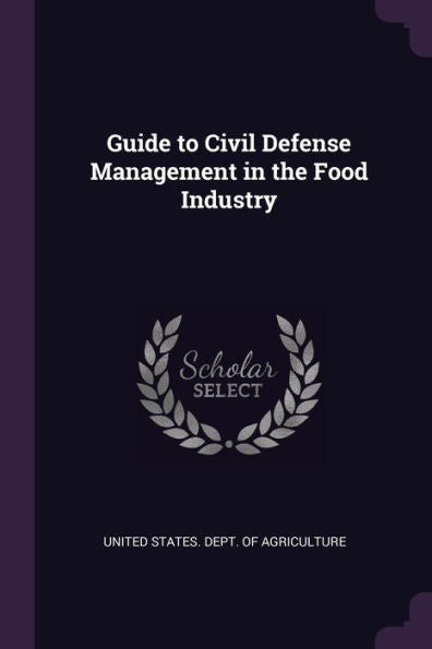 Guide To Civil Defense Management In The Food Industry