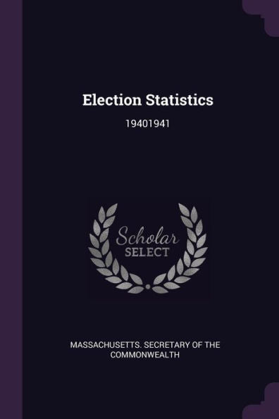 Election Statistics: 19401941