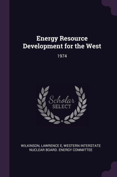 Energy Resource Development For The West: 1974