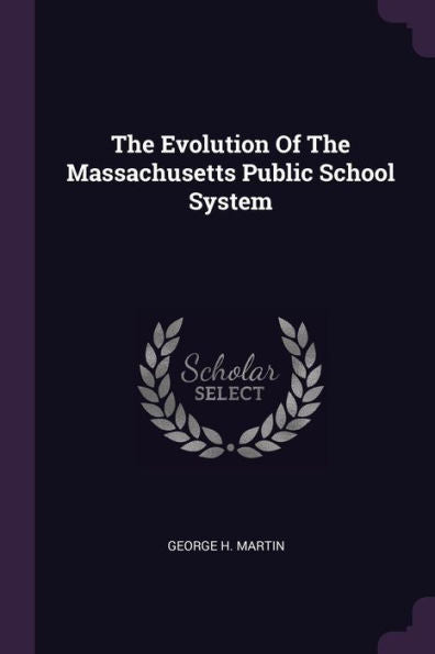 The Evolution Of The Massachusetts Public School System