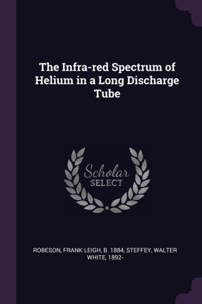 The Infra-Red Spectrum Of Helium In A Long Discharge Tube