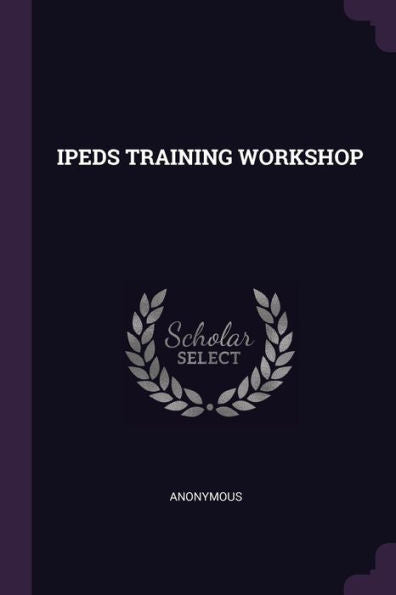 Ipeds Training Workshop