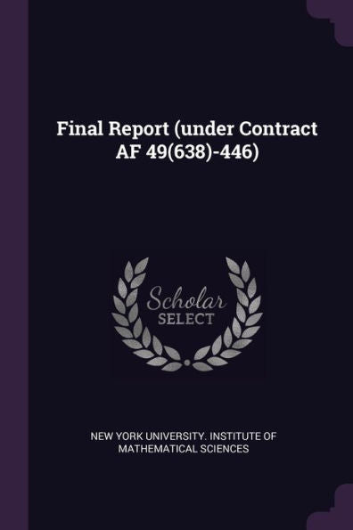Final Report (Under Contract Af 49(638)-446)