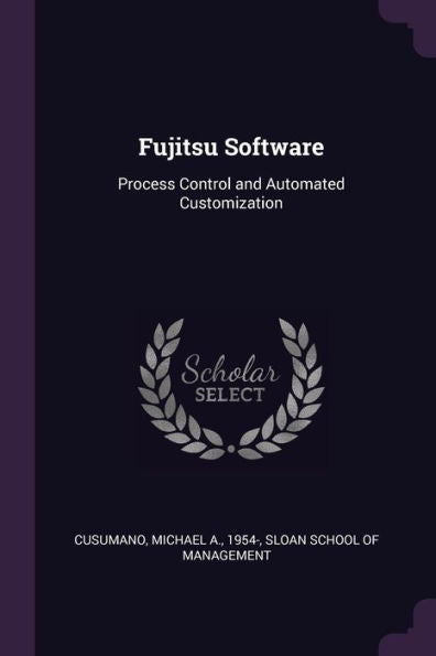 Fujitsu Software: Process Control And Automated Customization
