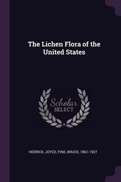 The Lichen Flora Of The United States