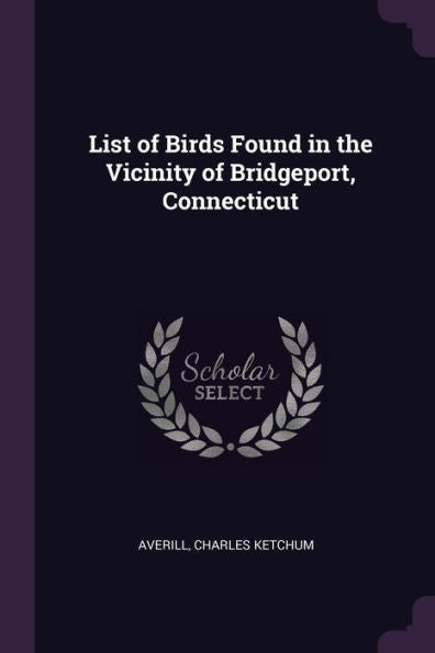 List Of Birds Found In The Vicinity Of Bridgeport, Connecticut