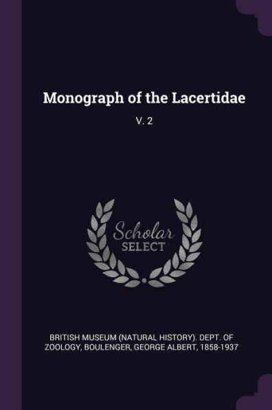 Monograph Of The Lacertidae: V. 2