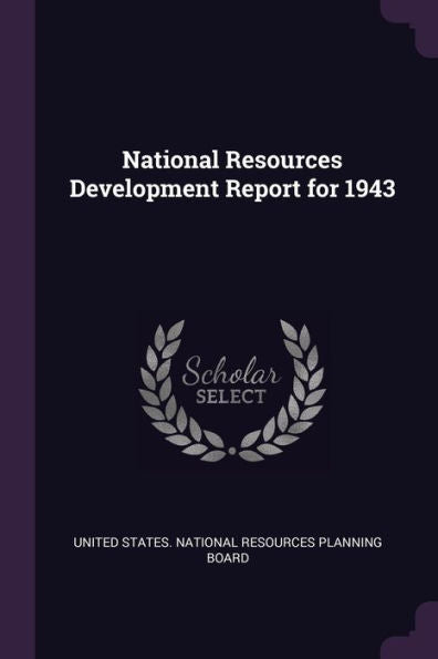 National Resources Development Report For 1943