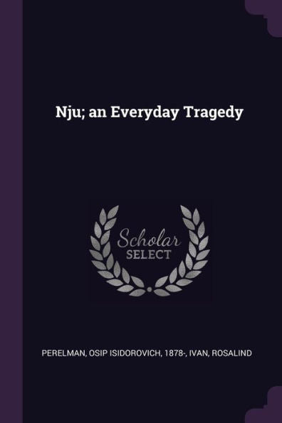 Nju; An Everyday Tragedy