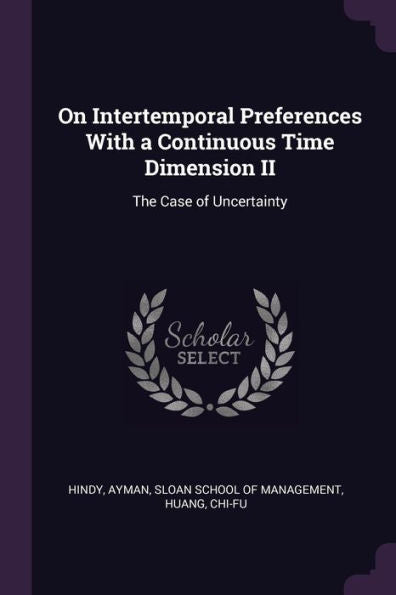On Intertemporal Preferences With A Continuous Time Dimension Ii: The Case Of Uncertainty