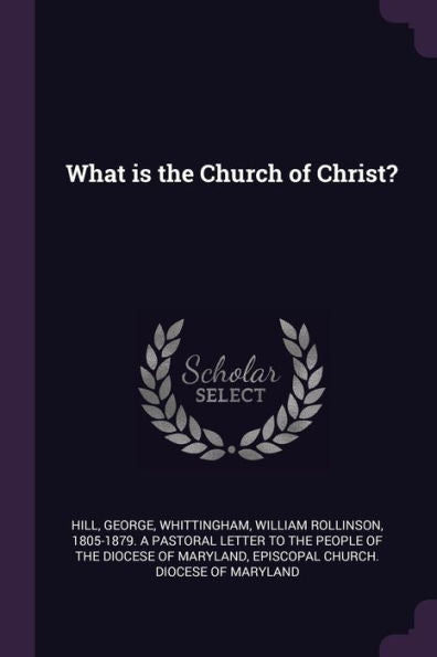 What Is The Church Of Christ?