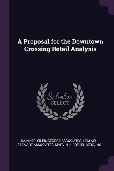 A Proposal For The Downtown Crossing Retail Analysis