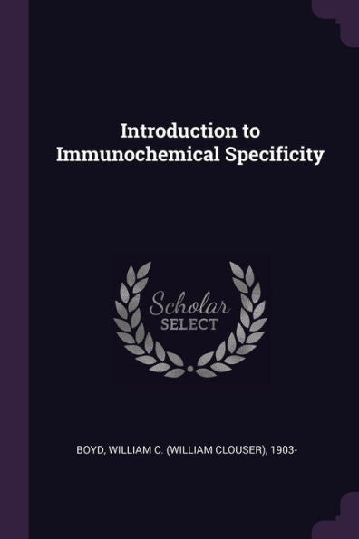 Introduction To Immunochemical Specificity