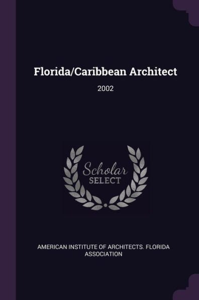 Florida/Caribbean Architect: 2002