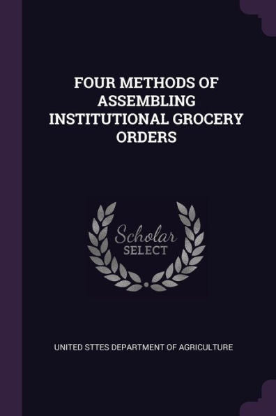 Four Methods Of Assembling Institutional Grocery Orders