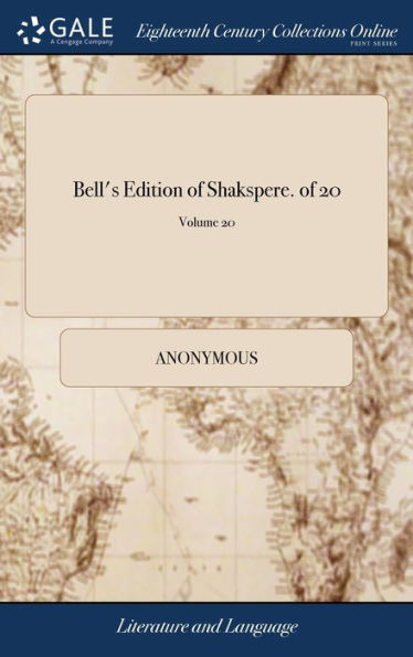 Bell's Edition Of Shakspere. Of 20; Volume 20