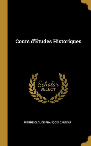 Cours D'?Udes Historiques (French Edition)