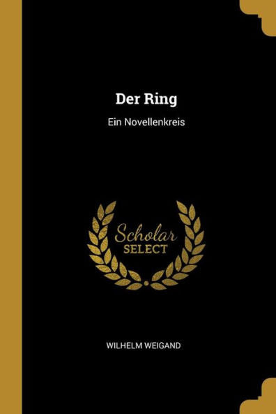 Der Ring: Ein Novellenkreis (German Edition)