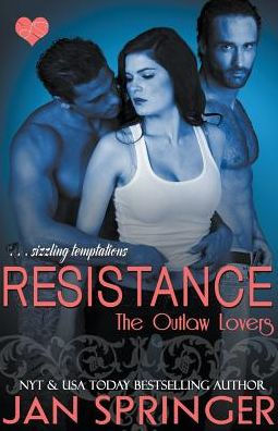 Resistance (The Outlaw Lovers)