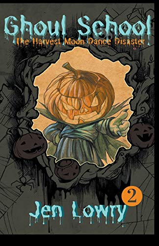 Ghoul School: The Harvest Moon Dance Disaster
