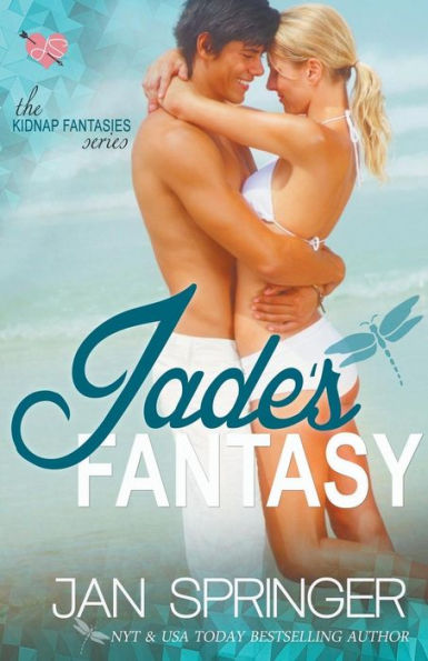Jade's Fantasy (Kidnap Fantasies, #1)