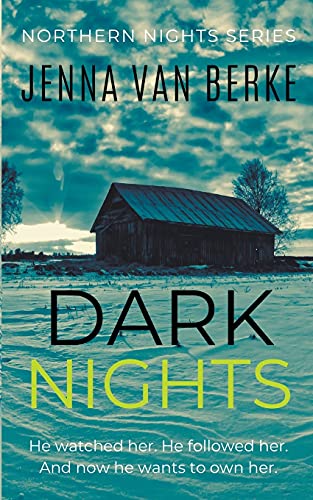 Dark Nights (Northern Nights Series)
