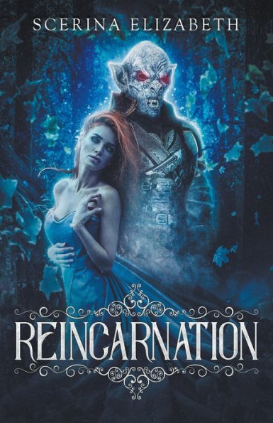 Reincarnation (A Dark Fairy Tale Novella)