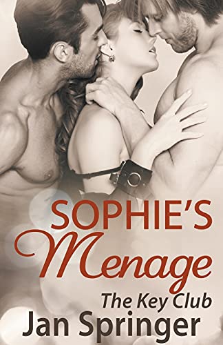 Sophie's Menage (The Key Club)