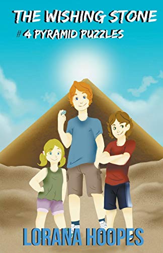 The Wishing Stone: #4 Pyramid Puzzles