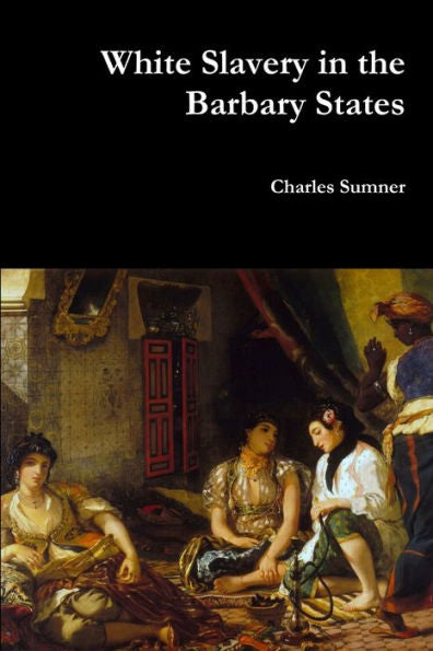 White Slavery In The Barbary States