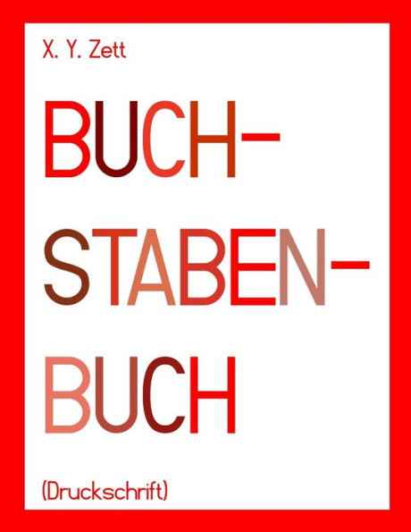 Buchstabenbuch (Druckschrift) (German Edition)
