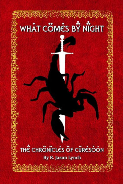What Comes By Night (The Chronicles Of Curesoon - Book Two)