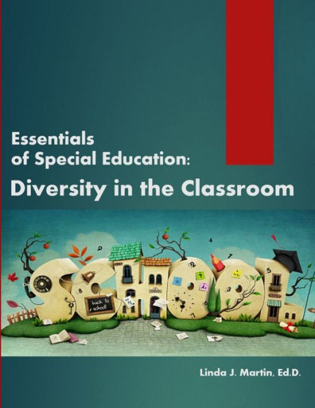 Essentials Of Special Education: Diversity In The Classroom
