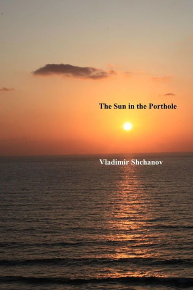 The Sun In The Porthole (Russian Edition)