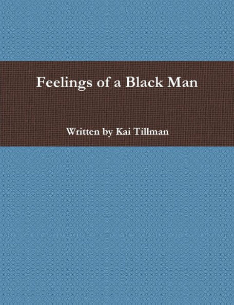 Feelings Of A Black Man