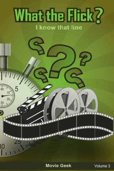 What The Flick? Volume 3