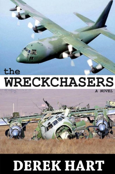 The Wreckchasers A Novel