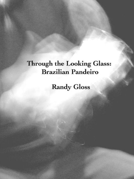 Through The Looking Glass: Brazilian Pandeiro