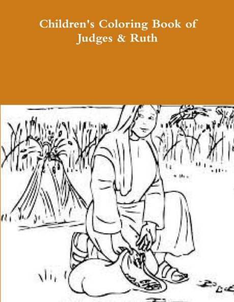 Children's Coloring Book Of Judges & Ruth
