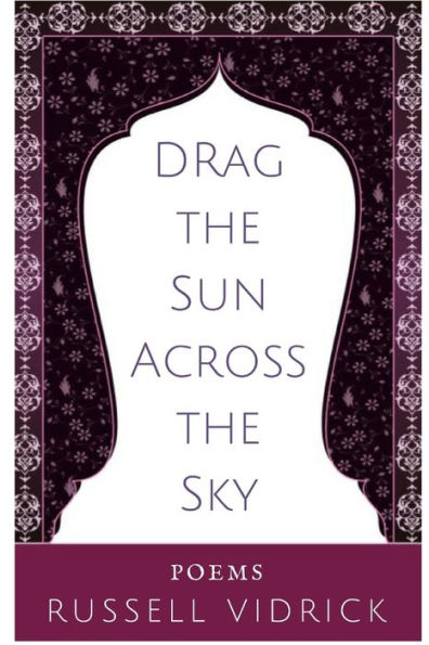 Drag The Sun Across The Sky